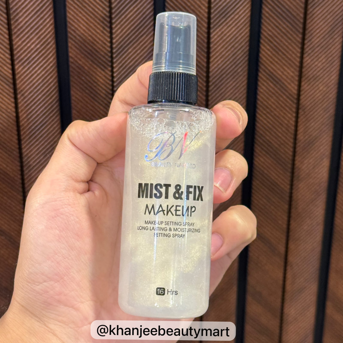 Beauty Nakeed BN Mist & Fix Makeup Setting Spray (16 Hrs Long Lasting)